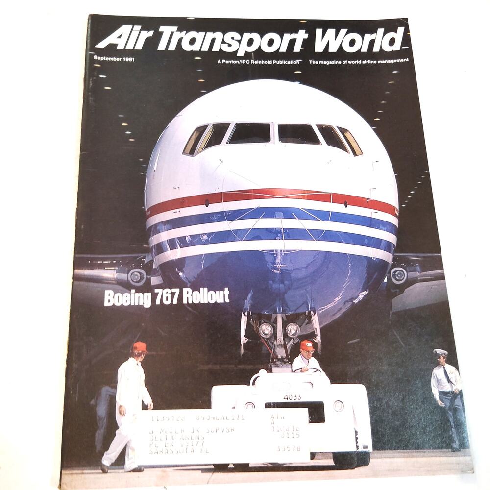 Air Transport World Magazine September 1981 - Boeing 767 Rollout Vintage